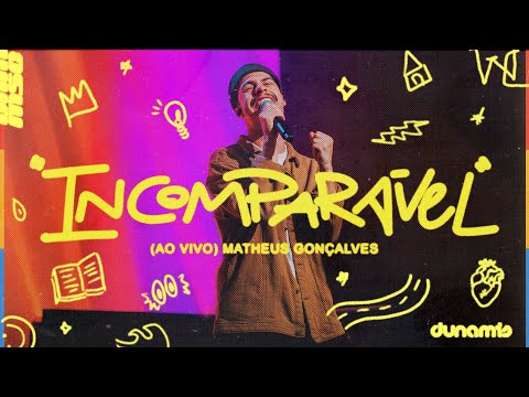 Incomparável (Ao Vivo) | Matheus Gonçalves