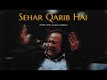 SEHAR QARIB HAI (REMIX) - NUSRAT FATEH ALI KHAN X VIBRONO | FULL VERSION