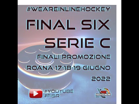 DAY 2 - SERIE C - FINAL SIX  18/06/22 - MATTINO