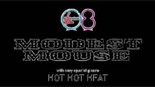 We&#39;ve Got Everything - Modest Mouse