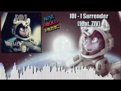IOI - I Surrender (feat. ZIV)