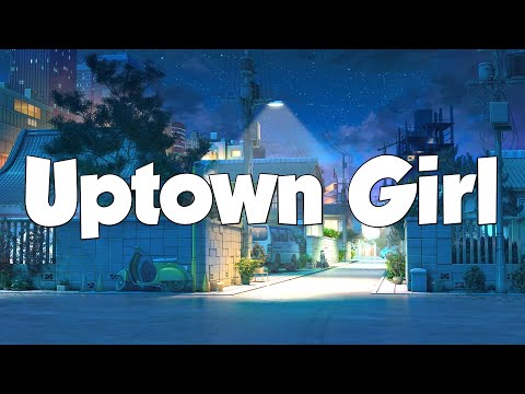 Uptown Girl (Lyrics) - Westlife  ( MIX LYRICS )