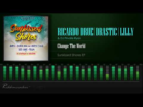 Ricardo Drue Feat. Drastic & Lilly - Change The World (Sunkissed Shores EP) [Soca 2021] [HD]