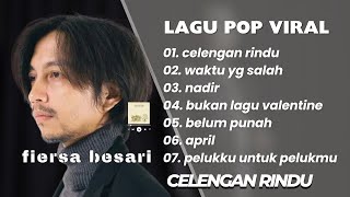 Download lagu FIERSA BESARI || CELENGAN RINDU - WAKTU YANG SALAH || LAGU POP VIRAL TERENAK,TERBARU 2025 mp3 Download lagu FIERSA BESARI || CELENGAN RINDU - WAKTU YANG SALAH || LAGU POP VIRAL TERENAK,TERBARU 2025 mp3