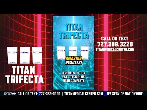 Get Amazing Results Daily With The Titan Trifecta: A Triple Titan Therapy Combo!