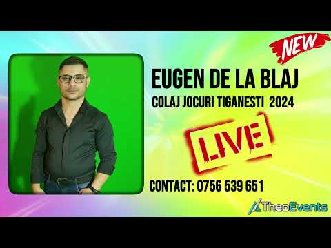 Eugen de la Blaj❎Colaj Jocuri Tiganesti❎LIVE 2024