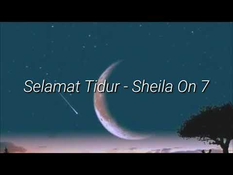 Sheila On 7 - Selamat Tidur (Lirik)