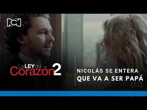 La Ley del Corazón | Nicolás se entera que va a ser papá