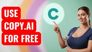 How to Use Copy AI for Free in 2025 Beginners Tutorial