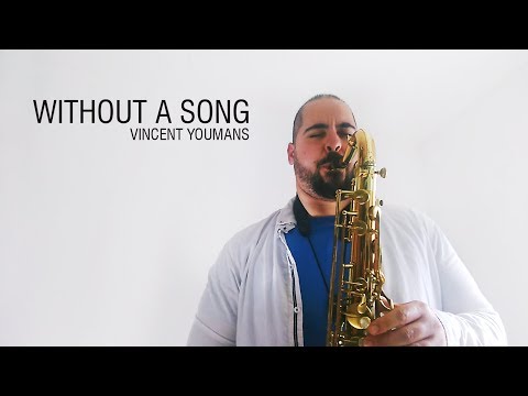 Without a Song (Vincent Youmans)