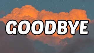 Jason Derulo &amp; David Guetta - Goodbye (Lyrics) ft. Nicki Minaj &amp; Willy William