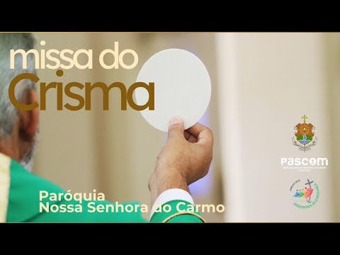 Missa do Crisma | 24/10/25 | Paroquia Nossa Senhora do Carmo Arcos MG