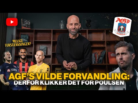 AGF’s vilde forvandling: derfor klikker det for Jakob Poulsen