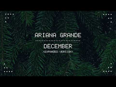 Ariana Grande - December (Expanded Version) (Visualizer)