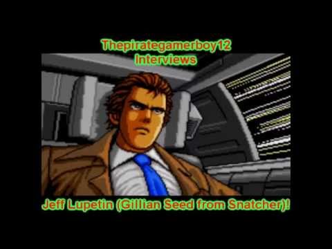 Thepirategamerboy12 Interviews Jeff Lupetin (Gillian Seed from Snatcher)!