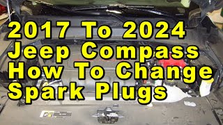 Jeep Compass How To Change Spark Plugs 2017 To 2024 2nd Gen 2.4L I4 Engine With Part Numbers