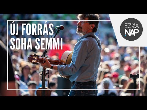 Új Forrás - Soha semmi // Ez az a nap! Stadion 2025 Szombathely