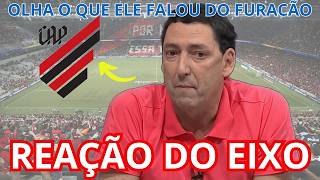 OLHA O QUE O EIXO ESTÁ FALANDO DO FURACÃO!! #athleticopr