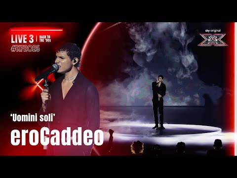 eroCaddeo | 'Lonely Men' – Pooh | Live 3 | X Factor 2025