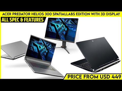 Acer Predator Triton Laptop, Gaming Display, Predator Helios 300 SpatialLabs Edition with 3D Display