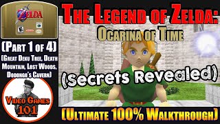 The Legend of Zelda: Ocarina of Time Walkthrough N64 | 100% Guide | Part 1 of 4 | Video Games 101