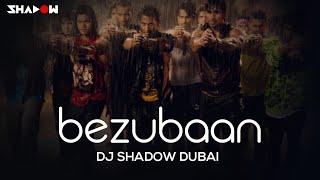 Any Body Can Dance | Bezubaan | DJ Shadow Dubai Remix