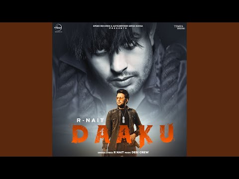 Poster daaku hindi lyrics डाकू – r nait