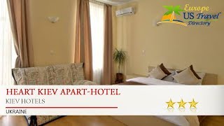 Heart Kiev Apart-Hotel - Kiev Hotels, Ukraine