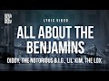 Diddy The Notorious B I G Lil Kim The Lox All About The Benjamins Lyrics