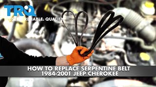 How To Replace Serpentine Belt 1984-2001 Jeep Cherokee