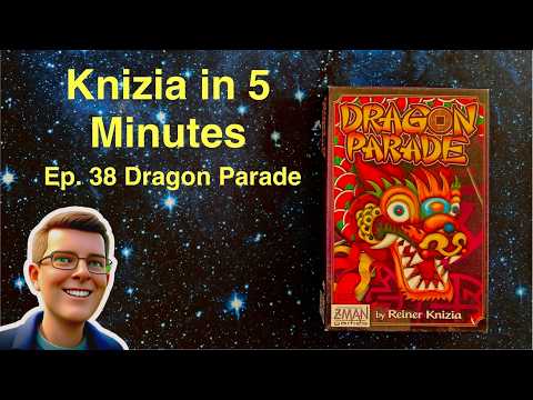 Knizia in Five Minutes. Episode 38 Dragon Parade.