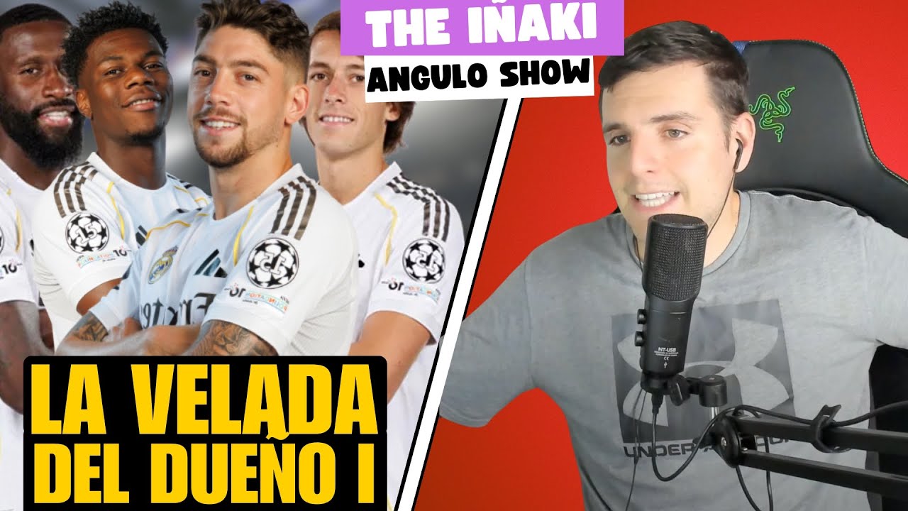 TCHOUAMENI Y FEDE SE PEGAN Y MBAPPE PIERDE SIN JUGAR: THE IÑAKI ANGULO SHOW 7/5