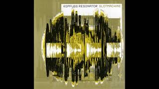 Kopfuss Resonator - Monocain