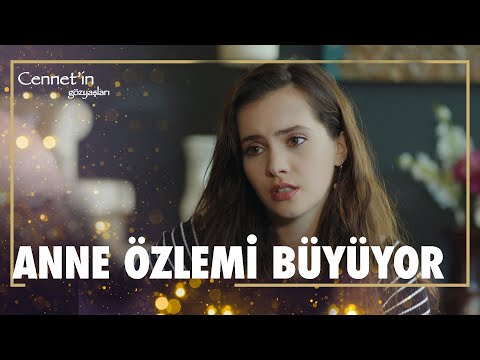 Annemi ne zaman göreceğim? - Cennet'in Gözyaşları 28. Bölüm