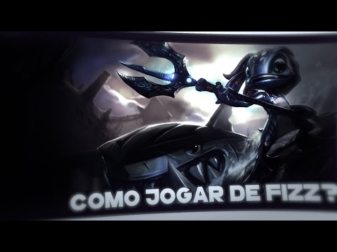 COMO JOGAR DE #1 - Fizz