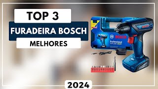 Top 3 Melhores Furadeira Bosch Custo Benefício | Furadeira e Parafusadeira Bosch