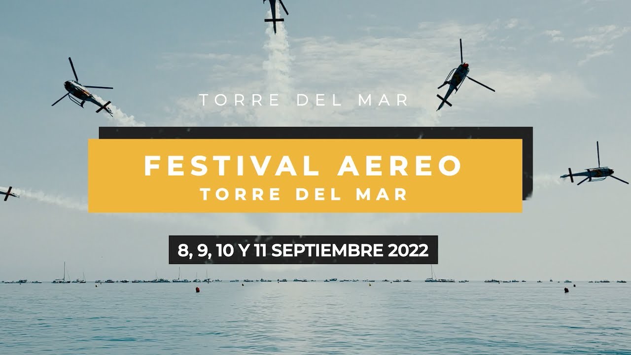 Festival Aéreo Internacional Torre del Mar 2022 ?? | One Air