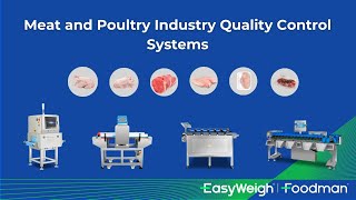 Meat and Poultry Industry Quality Control Systems | Easyweigh & Foodman