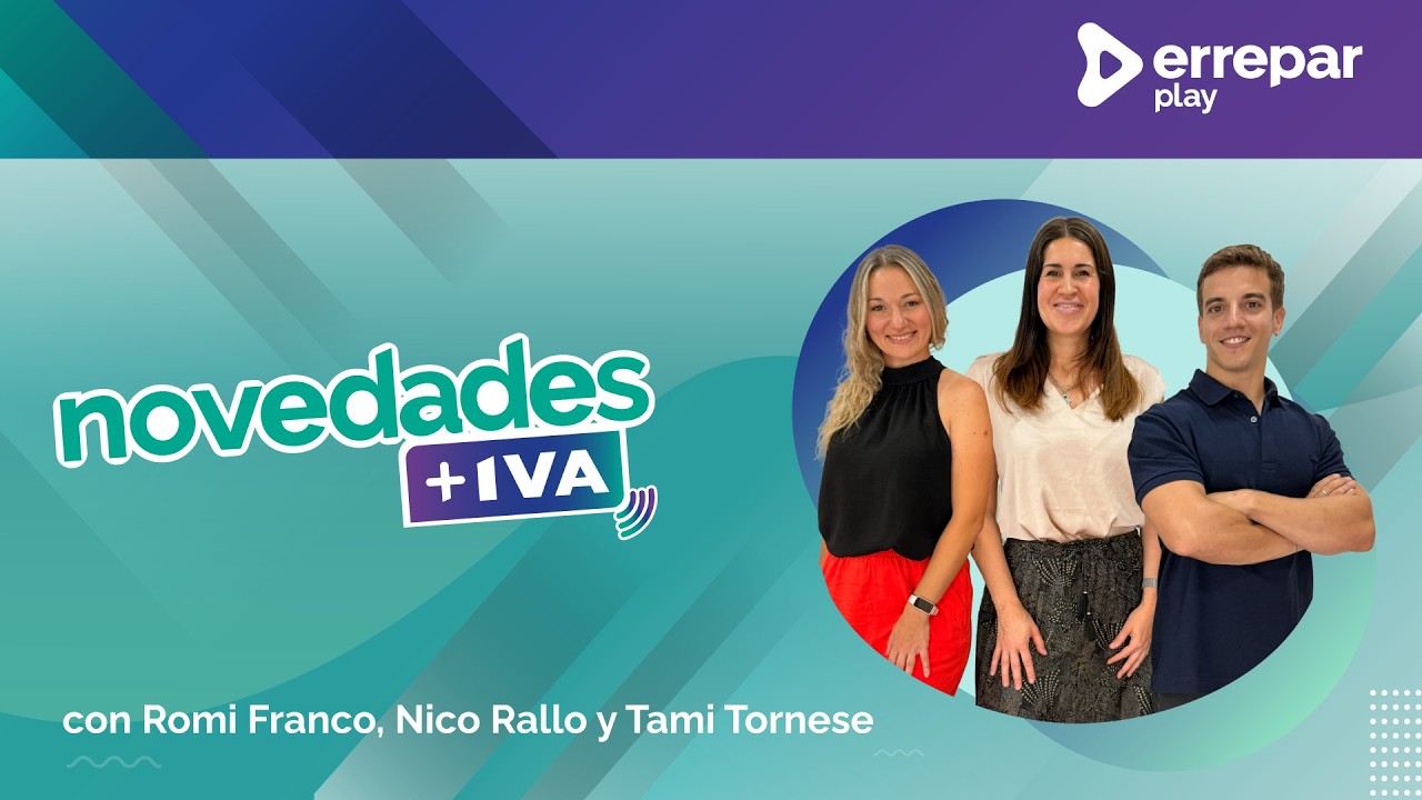 Novedades+IVA | ¡informate con nosotros! (26/5/2026)