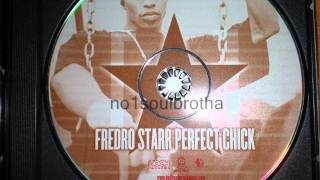 Fredro Starr (Onyx) &quot;Perfect Chick&quot; (Remix Clean)