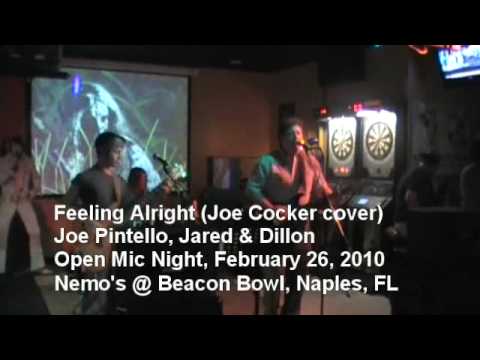 Feeling Alright (J Cocker) -Joe Pintello- Open Mic Naples FL