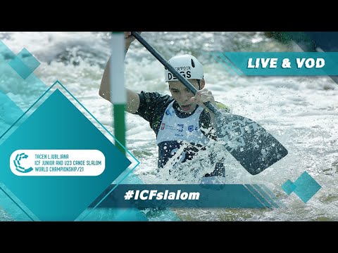 2021 ICF Canoe-Kayak Slalom Junior & U23 World Championships Ljubljana Slovenia / Men's Canoe Heats