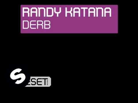 Randy Katana - Derb (Original Mix)