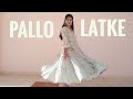 Pallo Latke Dance Video | Shaadi mein zaroor aana | Vartika Saini dance | Bollywood Dance |