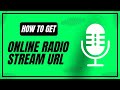 How to Find Online Radio Stream URLs for ShoutCast, Icecast, and Others