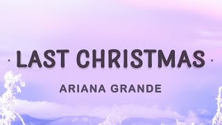 Download lagu Ariana Grande Last Christmas Last Christmas I gave... mp3