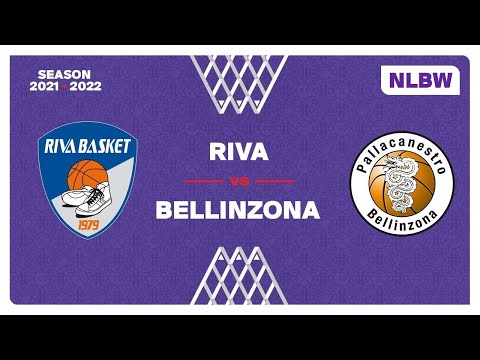 NLB Women - Day 18: RIVA vs. BELLINZONA