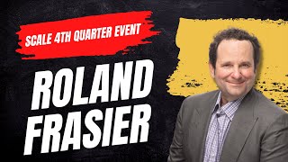 SCALE MM 4th Quarter Meeting: Roland Frasier