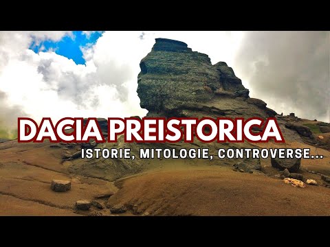 Prehistoric Dacia - History, Mythology, Controversies...