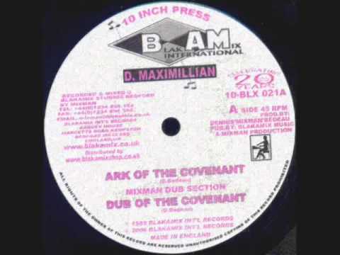 Ark Of Covenant-D. Maximillian__Dub Of The Covenant-Mixman Riddim Section (Blakamix)